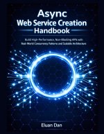 Async Web Service Creation Handbook