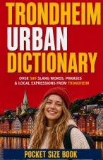 Trondheim Urban Dictionary