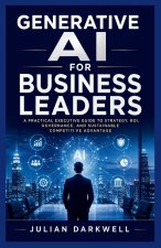 Generative AI for Business Leaders