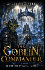 The Goblin Commander