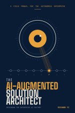 The AI-Augmented Solution Architect