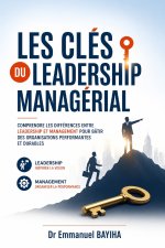 LES CLÉS DU LEADERSHIP MANAGÉRIAL