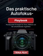 Das praktische Autofokus-Playbook
