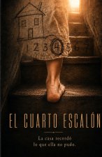 El Cuarto Escalón