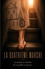 Le Quatrième Marcher