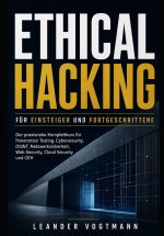 Ethical Hacking für Einsteiger und Fortgeschrittene