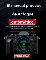 El manual práctico de enfoque automático