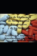 Guía de Abstinencia de Medicamentos Psicotrópicos de los Médicos