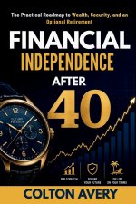 Financial Independence After 40
