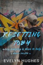 Resetting Toby (diaper version)