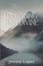 Decoding the Divine