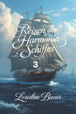 Reisen des Harmonia-Schiffes -3