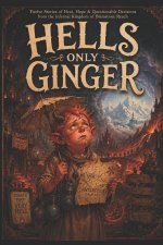Hell's Only Ginger