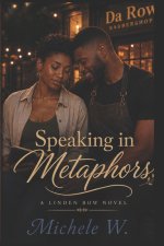Speaking in Metaphors