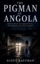 The Pigman Of Angola