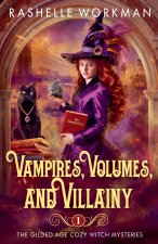 Vampires, Volumes, and Villainy