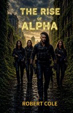The Rise of Alpha