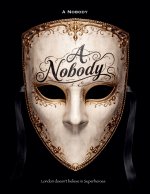 A Nobody