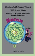 Boroleas The Alchemical Wizard with Boron Magic