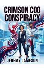Crimson Cog Conspiracy