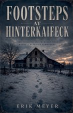 Footsteps At Hinterkaifeck