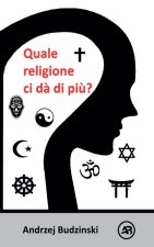 Quale religione ci dà di più?