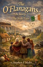 The O'Flanagans - A Story