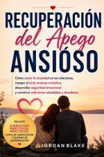 Recuperación del Apego Ansioso