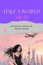 Half a World Away
