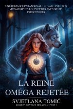 La Reine Oméga Rejetée