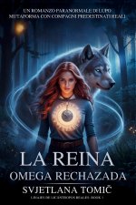 La Reina Omega Rechazada