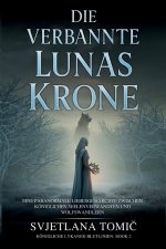 Die Verbannte Lunas Krone