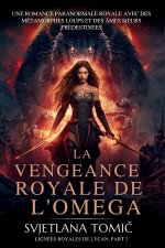 La Vengeance Royale De l'Omega