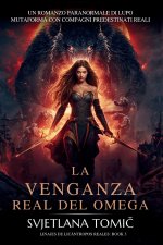 La Venganza Real Del Omega