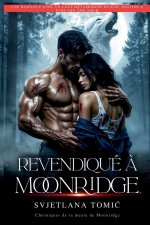 Revendiqué à Moonridge