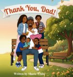 Thank you, Dad!