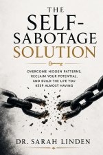 The Self-Sabotage Solution