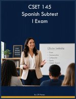 CSET 145 Spanish Subtest I Exam