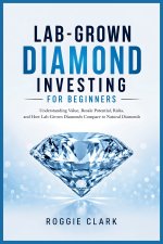 Lab-Grown Diamond Investing for Beginners