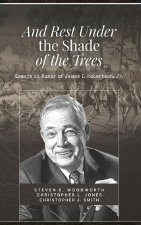 And Rest Under The Shade Of The Trees