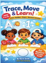 Trace, Move & Learn