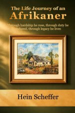 The Life Journey of an Afrikaner