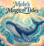 Mele's Magical Tides