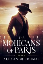 The Mohicans of Paris - Book 3