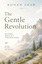 The Gentle Revolution