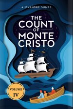 The Count of Monte Cristo (Volume 4)
