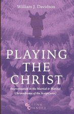 Playing the Christ