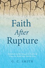 Faith After Rupture