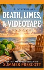 Death, Limes, and Videotape