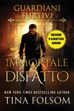 Immortale Disfatto (Guardiani Furtivi - Libro 5) (Edizione a caratteri grandi)